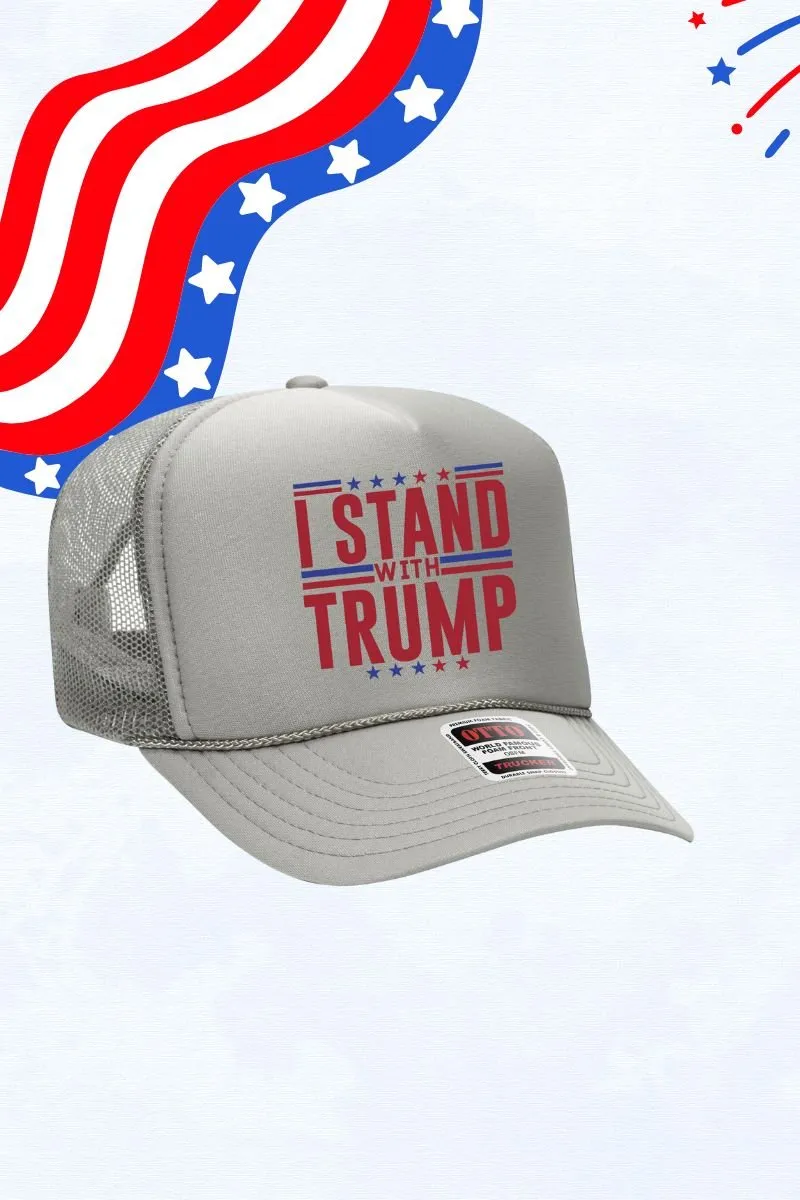 I Stand With Trump Otto Gray Foam Front Trucker Hat